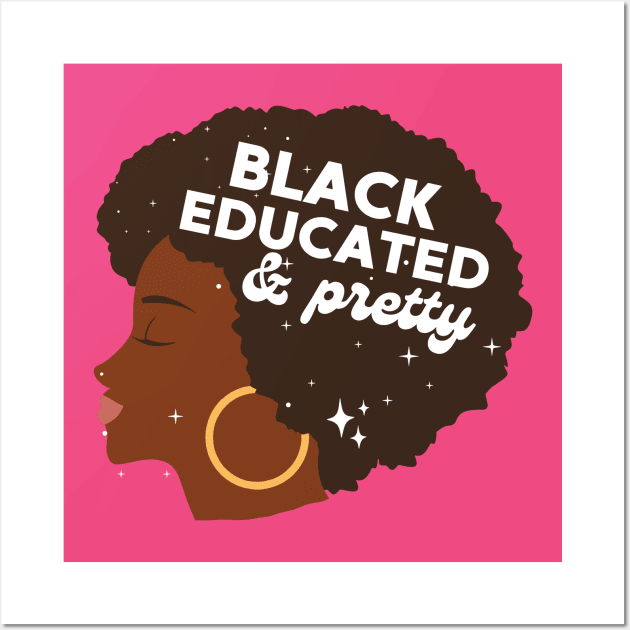 Black Educated And Pretty Black Woman Wall Art by Illustradise